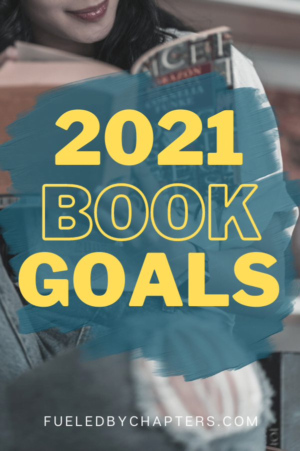 2021 Reading Goals: Books I Really Want To Read