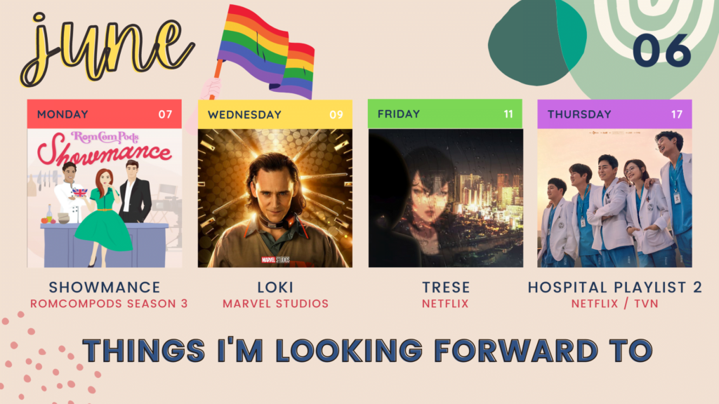 june things i'm looking forward to: in photos showmance poster, loki poster, trese poster, hospital playlist poster