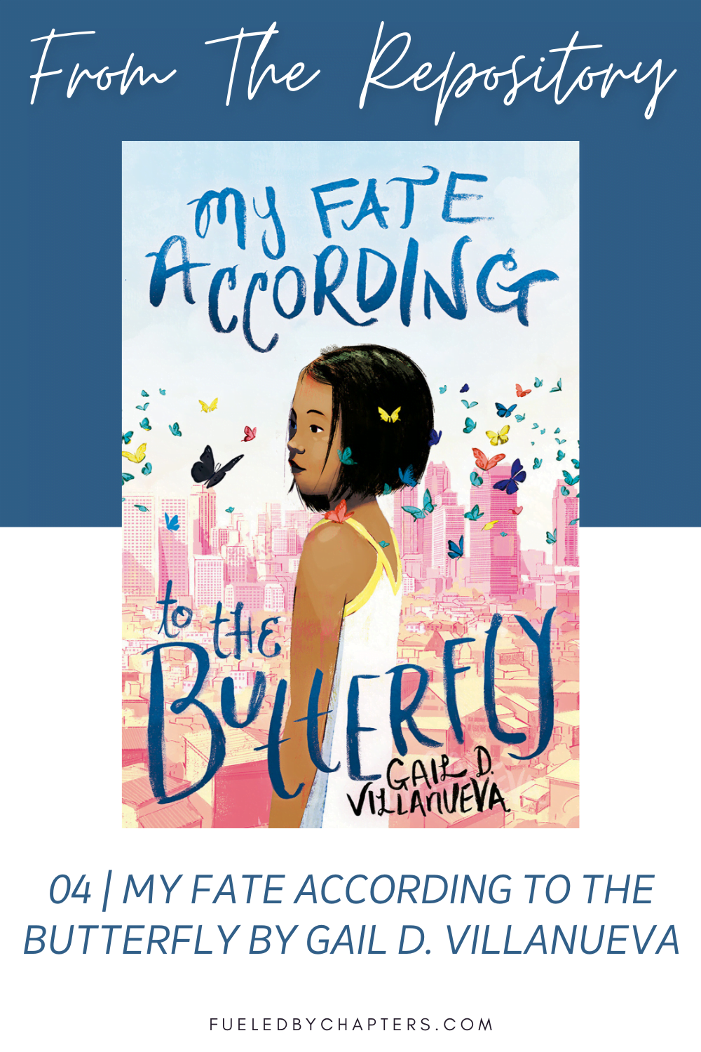 My Fate According to the Butterfly by Gail D. Villanueva