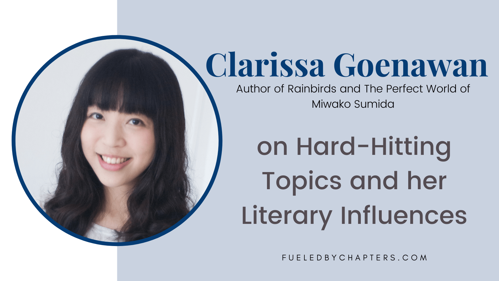 Clarissa Goenawan Author Chat Fueled By Chapters