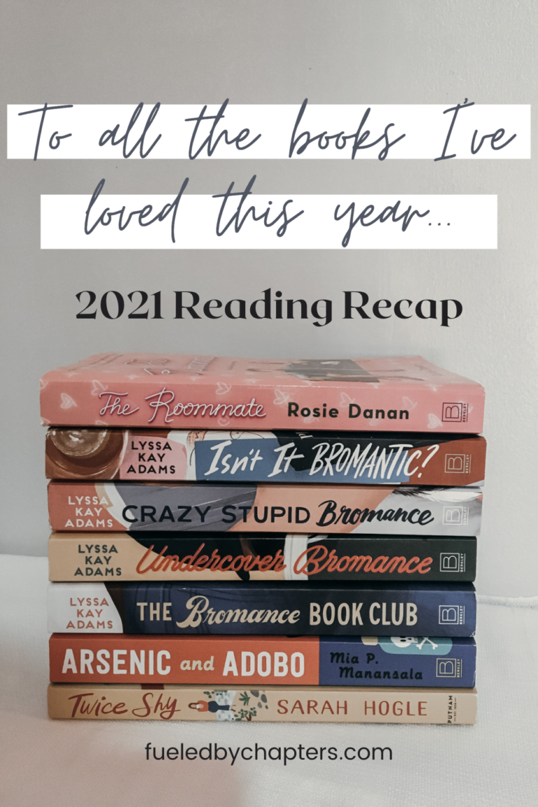 To All The Books I’ve Loved This Year | 2021 Reading Recap