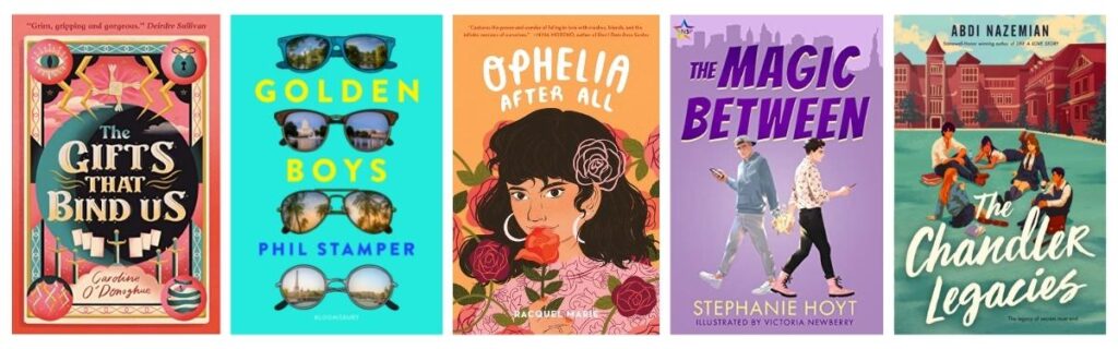 book covers of the gifts that bind us, golden boys, ophelia after all, the magic between, the chandler legacies, queer books to read for pride month