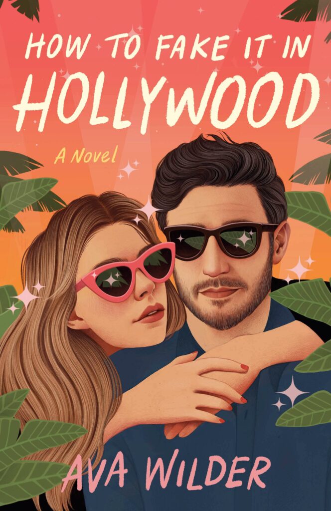 how to fake it in hollywood ava wilder book cover