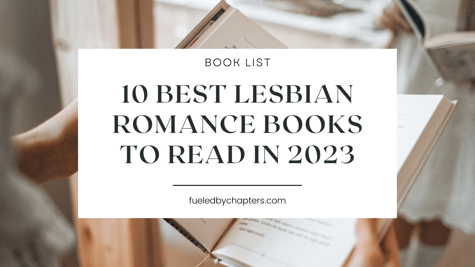 10 Best Lesbian Romance Books To Read in 2023